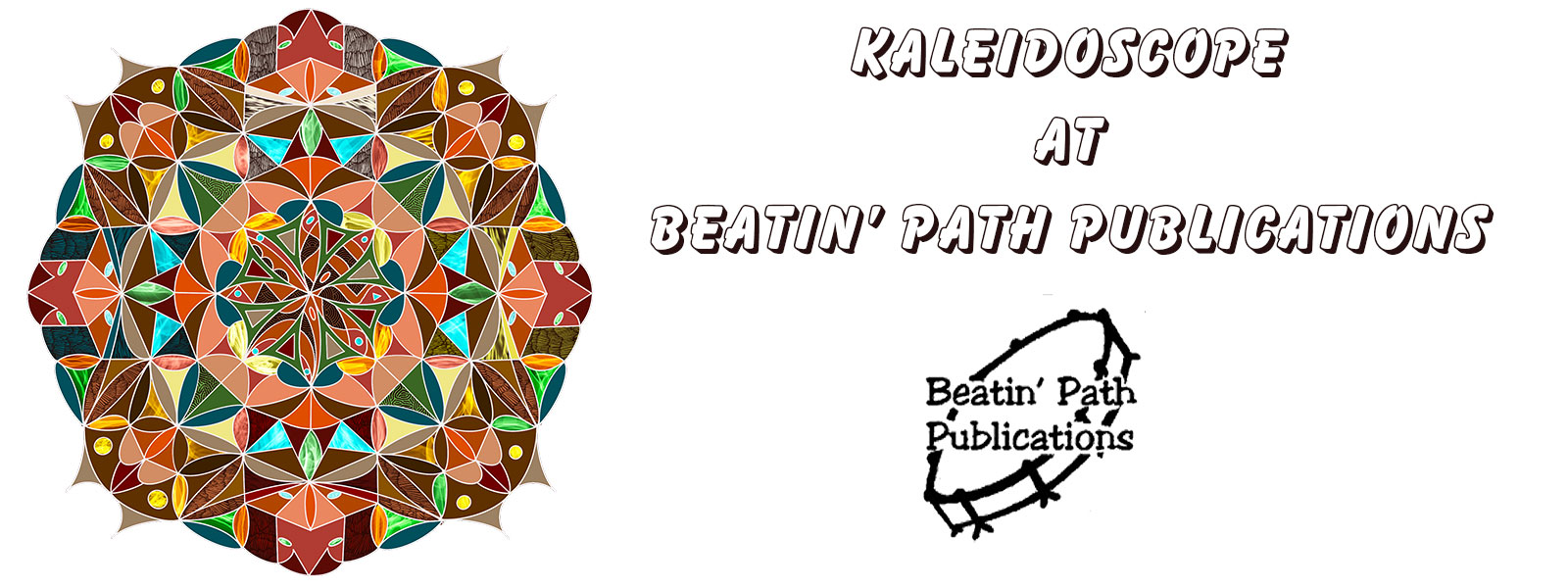 Kaleidoscope at Beatin' Path Publications