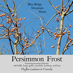 Persimmon Frost CD by Phyllis Gaskins