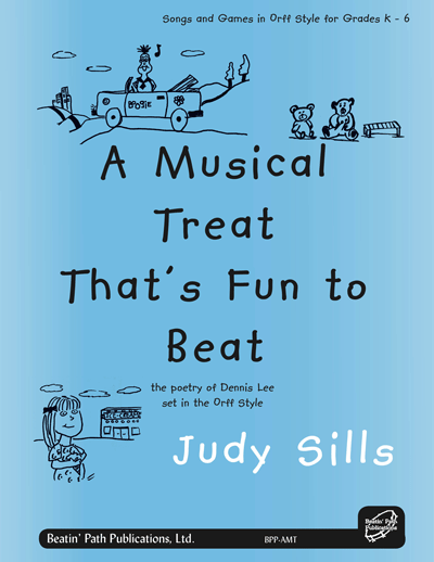 A Musical Treat That's Fun to Beat! by Judy Sills