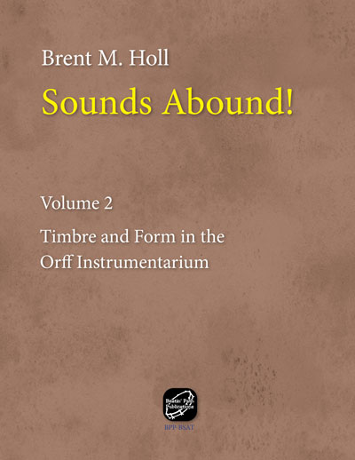 Sounds Abound Volume 2 by Brent M. Holl