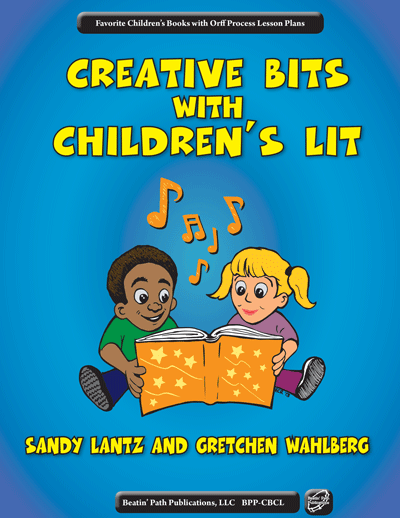 Creative Bits with Children's Lit by Sandy Lantz and Gretchen Wahlberg