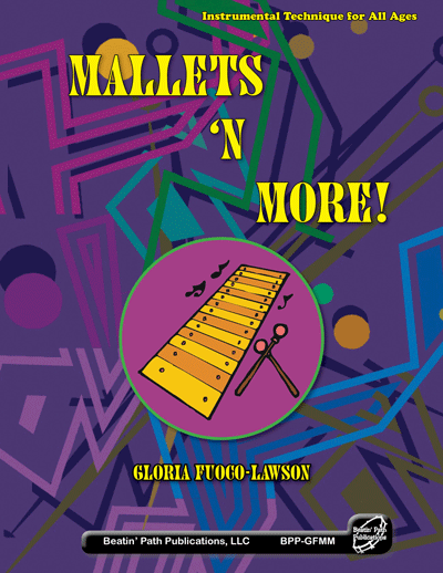 Mallets and More! by Gloria Fuoco Lawson