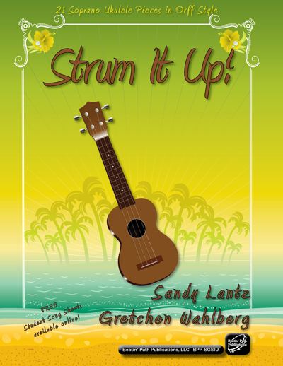 Strum It Up! by Sandy Lantz and Gretchen Wahlberg