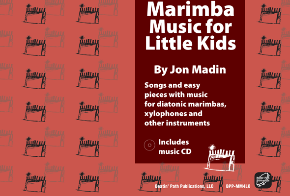 Marimba Music for Little Kids by Jon Madin