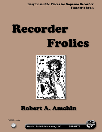 Recorder Frolics by Robert A. Amchin