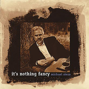 It's Nothing Fancy by Michael Stern